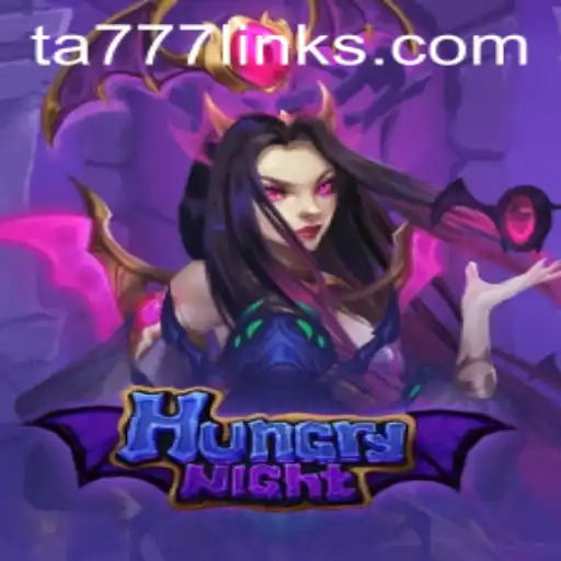 Discover the Thrilling World of HungryNight and the Exciting TA777 Link App