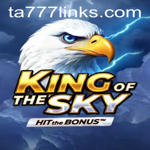 Unveiling 'KingOfTheSky' and the Intriguing TA777 Link App