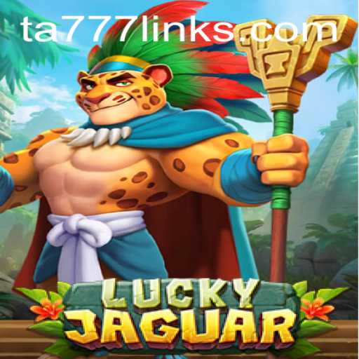 Discover the Excitement of LuckyJaguar and Mastering TA777 Link App